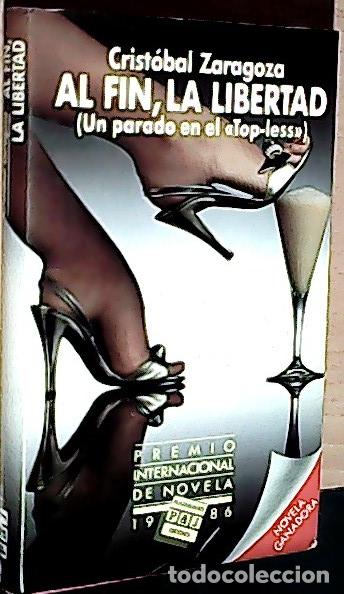 Libros: Al fin, la libertad - Zaragoza, Crist&oacute;bal: - Foto 1
