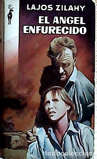 Libri di seconda mano: El angel enfurecido - Zilahy, Lajos: