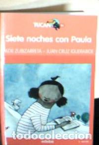 B&uuml;cher: Siete noches con Paula - Zubizarreta, Patxi :
