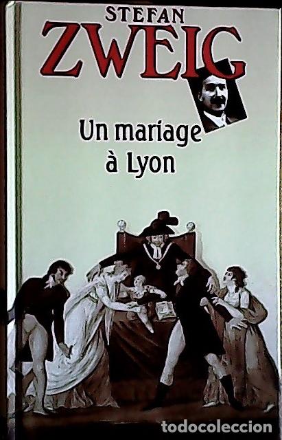 Libros: Un mariage a Lyon - Zweic, Stefan: - Foto 1