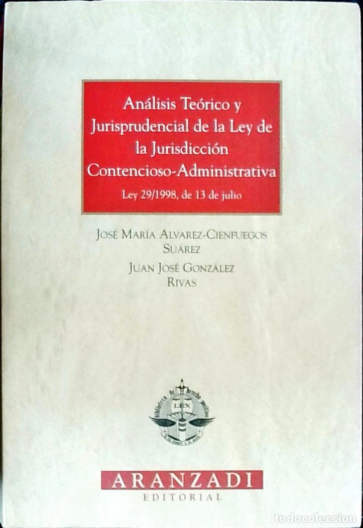 Libri di seconda mano: An&aacute;lisis te&oacute;rico y jurisprudencial de la Ley de la jurisprudencia contencioso administrativa. Ley 19