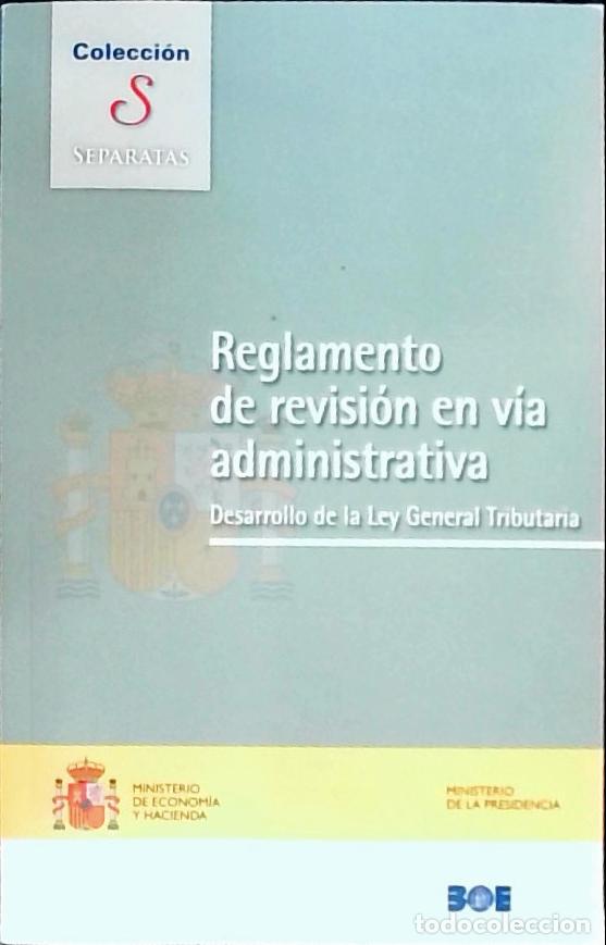 Libros: Reglamento de revisi&oacute;n v&iacute;a administrativa. Ley General Tributaria - ANONIMO: - Foto 1