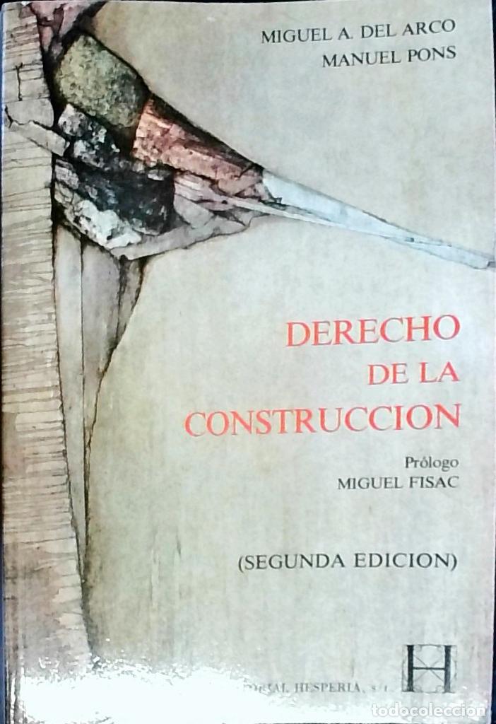 Libros: Derecho de la Construcci&oacute;n. 2&ordf; edici&oacute;n - Arco Bravo, Miguel &Aacute;ngel del y Pons, Manuel: