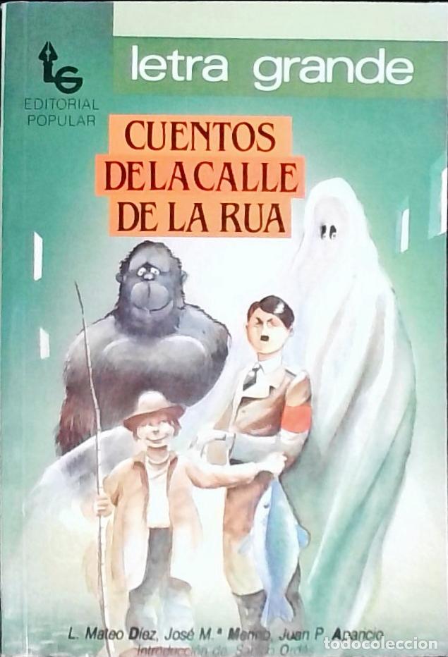 Livros em segunda m&atilde;o: Cuentos de la calle de la Rua: L. Mateo D&iacute;ez, Jos&eacute; M&ordf;. Merino, Juan P. Aparicio - Autores Varios: