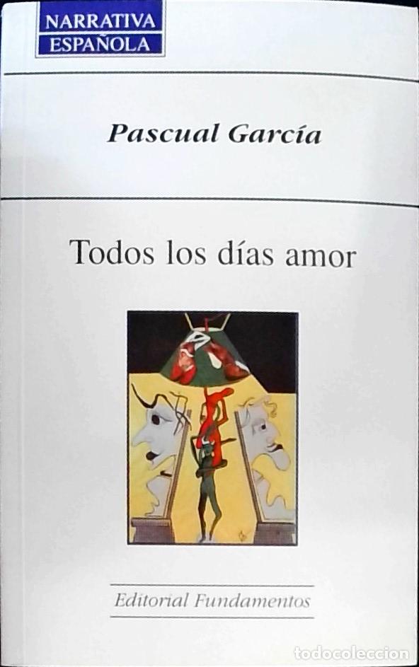 Libros: Todos los d&iacute;as amor - Garc&iacute;a, Pascual: - Foto 1