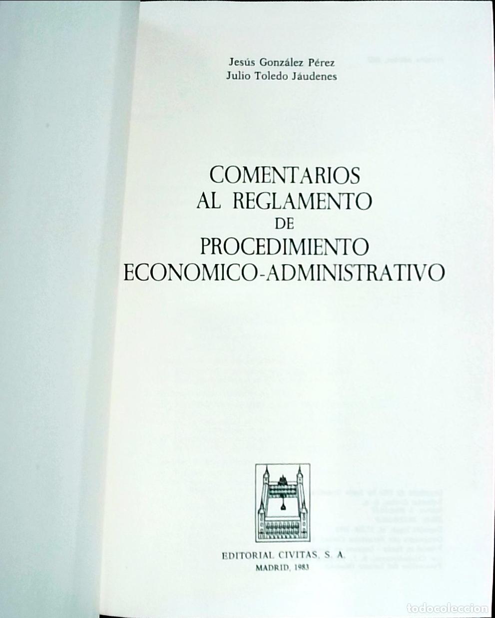 B&uuml;cher: Comentarios al Reglamento de Procedimiento Econ&oacute;mico Administrativo - Gonz&aacute;lez P&eacute;rez, Jes&uacute;s: