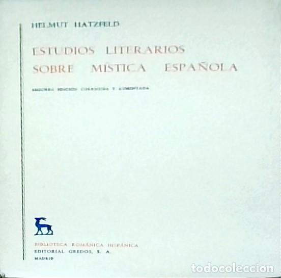 B&uuml;cher: Estudios literarios sobre m&iacute;stica espa&ntilde;ola. 2&ordf; edici&oacute;n corregida y aumentada - HATZFELD, Helmut: