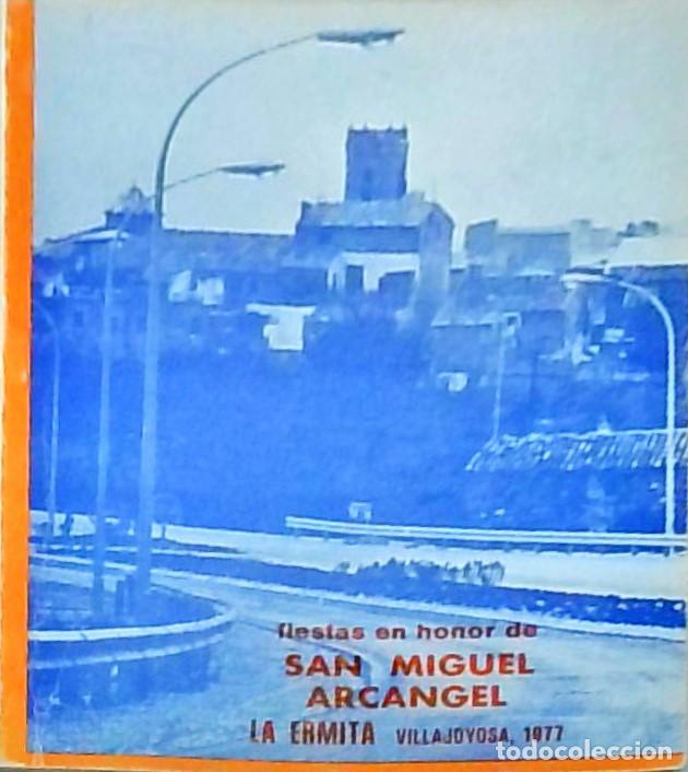 Libros: Fiestas en honor de San Miguel Arc&aacute;ngel. La Ermita. Villajoyosa 1977. - PROGRAMA: