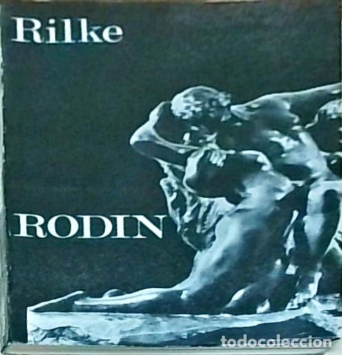 Libri di seconda mano: Rodin (1902-1907). Traducci&oacute;n del alem&aacute;n y pr&oacute;logo or Andrea Pagni - RILKE, Rainer Mar&iacute;a: