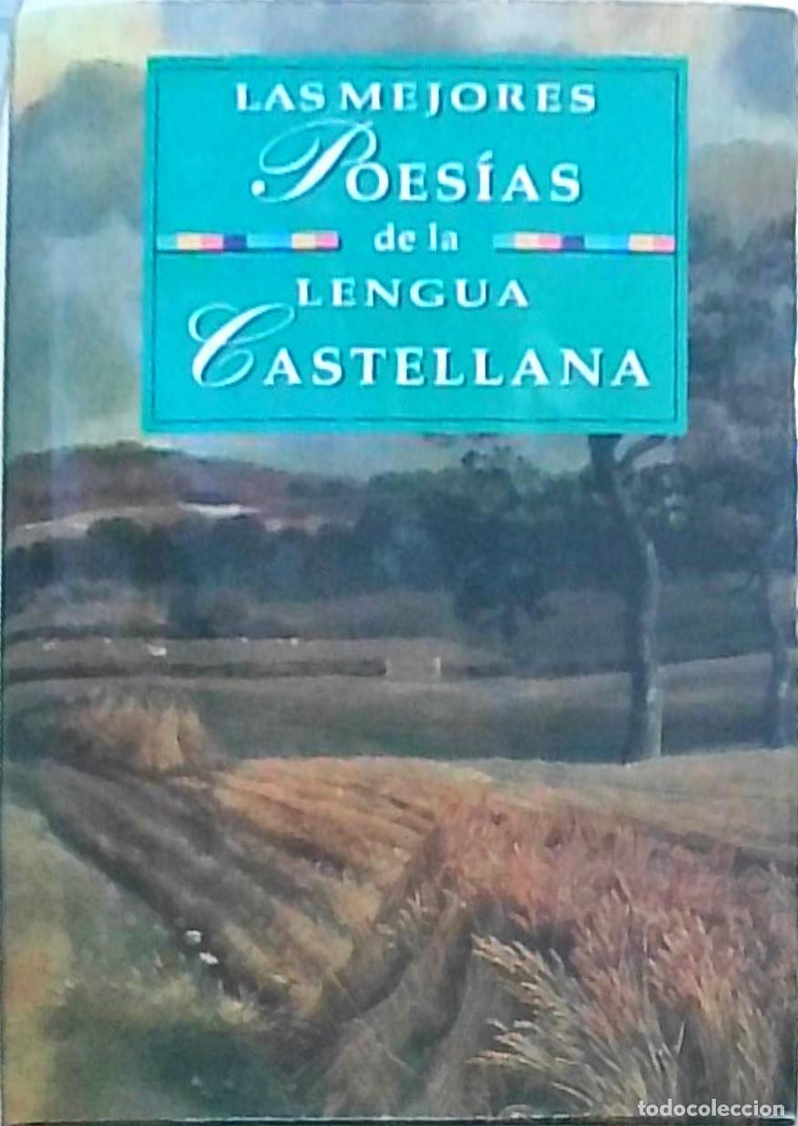 Livres: Las mejores poes&iacute;as de la lengua castellana. Recopilaci&oacute;n de las mejores poes&iacute;as de nuestra lengua d