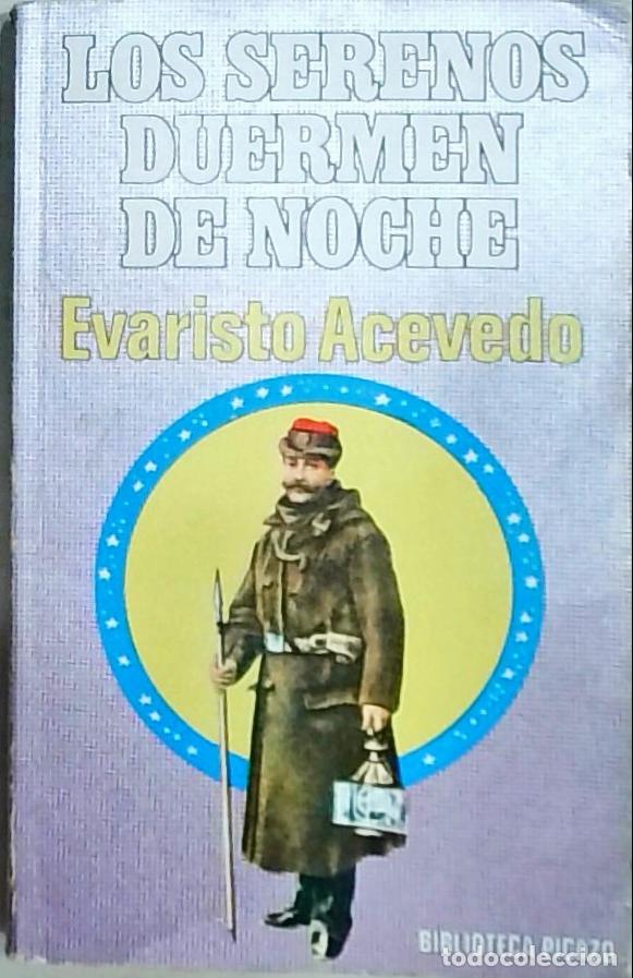 Libros: Los serenos duermen de noche - Acevedo, Evaristo: