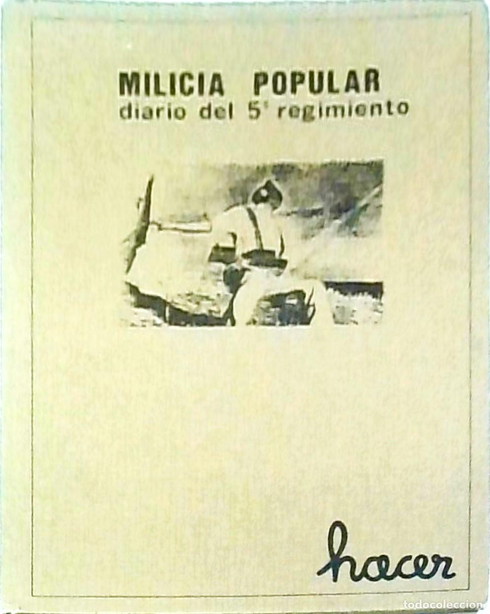 Libri di seconda mano: Milicia popular (Diario de 5&ordm; Regimiento) - AA.VV.: