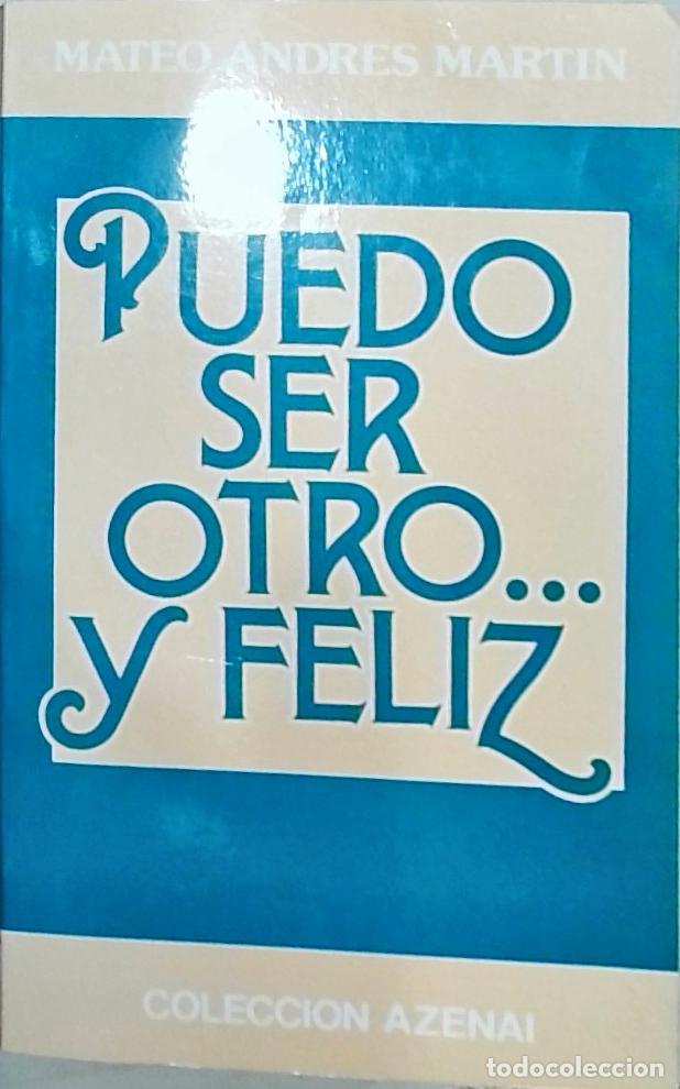 Livros em segunda m&atilde;o: Puedo ser otr... y feliz - Andr&eacute;s Mart&iacute;n, Mateo: