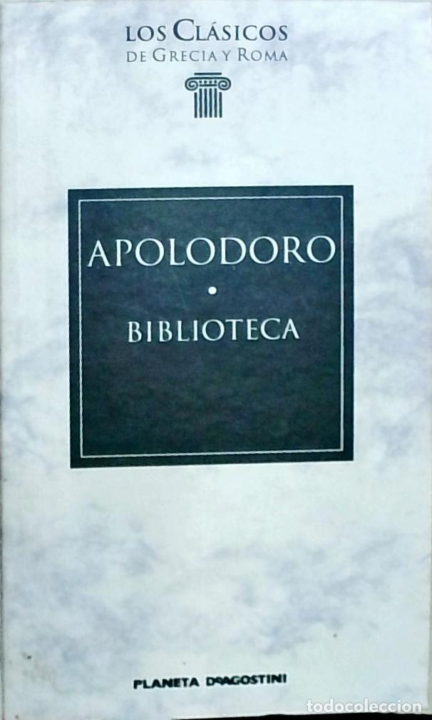 Libri di seconda mano: Biblioteca - Apolodoro de Atenas:
