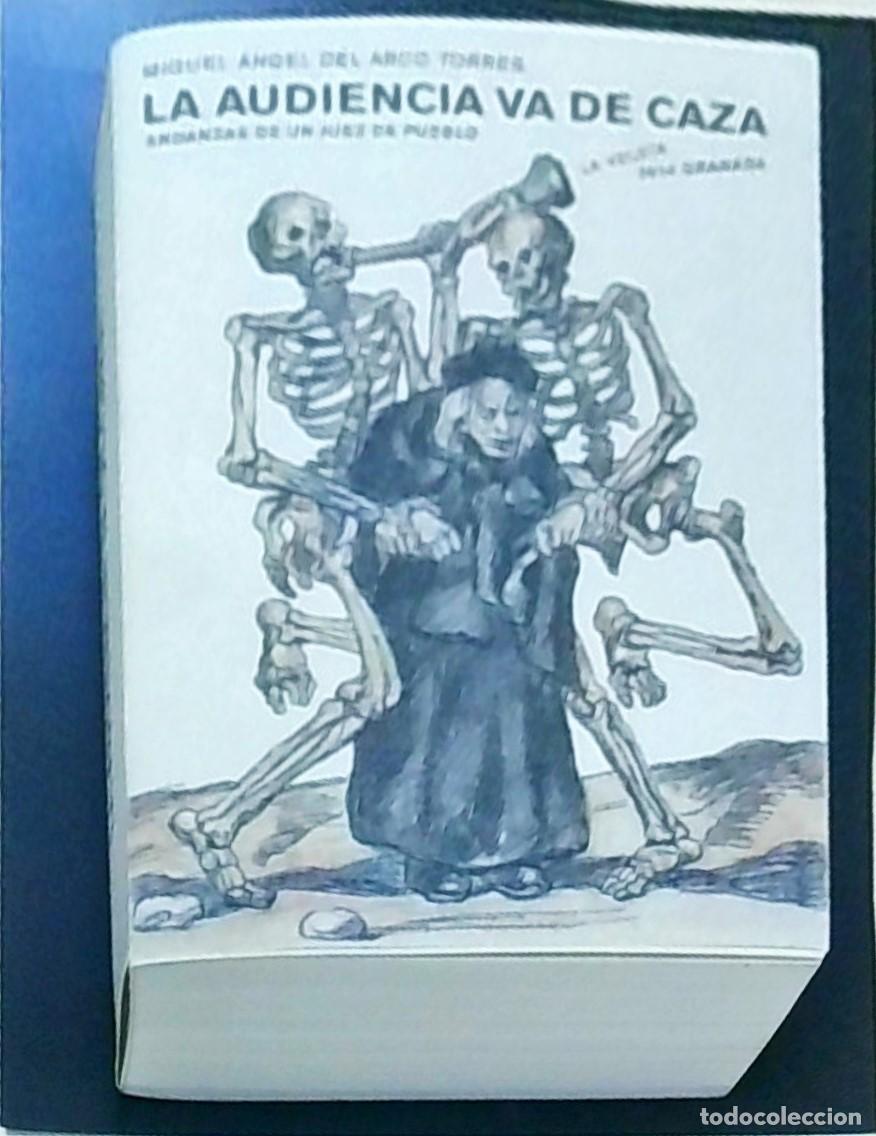 B&uuml;cher: La audiencia va de caza. Andanzas de un juez de pueblo - ARCO TORRES, Miguel Angel del: