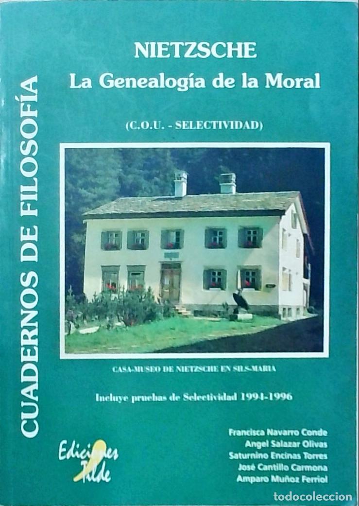 Libri di seconda mano: Nietzsche: la genealog&iacute;a de la Moral (C.O.U. - Selectividad). Incluye pruebas de selectividad 1994 -