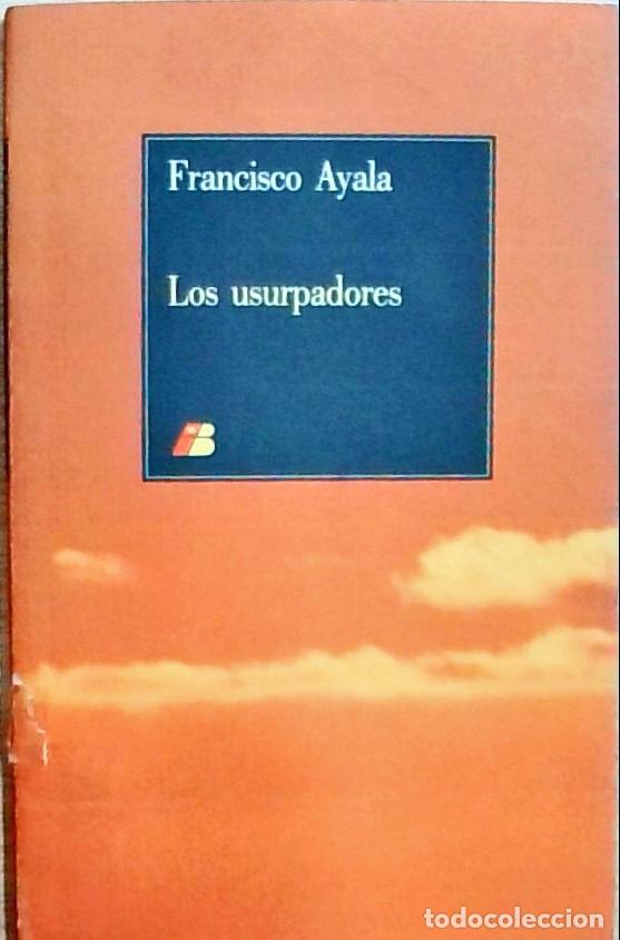 B&uuml;cher: Los usurpadores - Ayala Carcedo, F. J.: