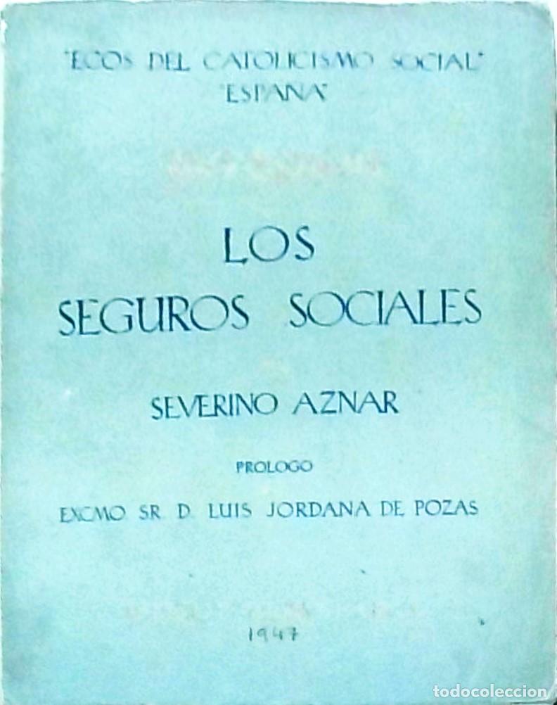 Libri di seconda mano: Los seguros sociales - AZNAR, Severino: