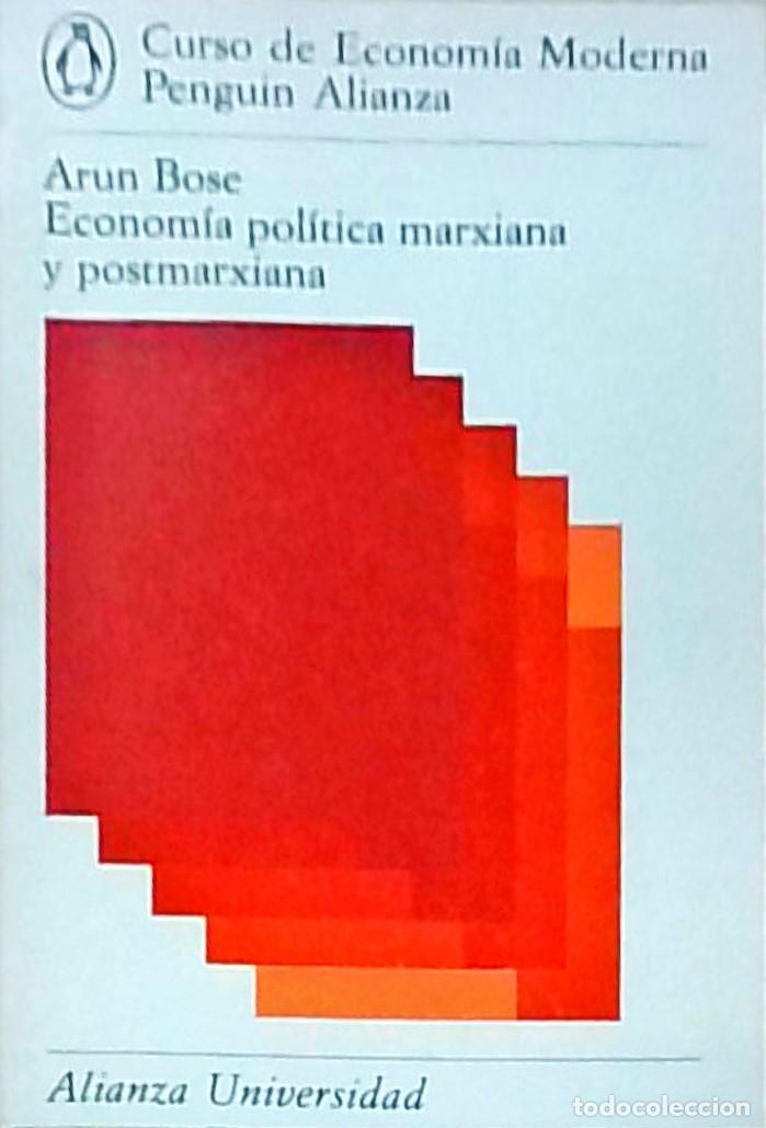 B&uuml;cher: Econom&iacute;a pol&iacute;tica marxiana y postmarxiana - BOSE, Arun:
