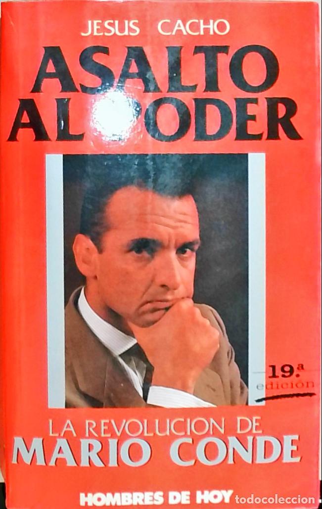Libros: Asalto al poder - Cacho, Jes&uacute;s: - Foto 1