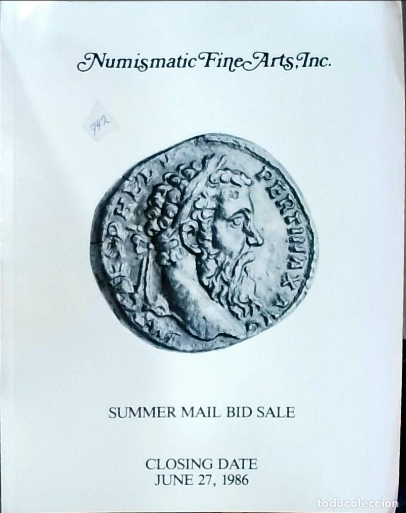 Libri di seconda mano: Numismatic Fine Arts, Inc. Summer mail bid sale: closing date June 27. Ancient coins & numismatic li