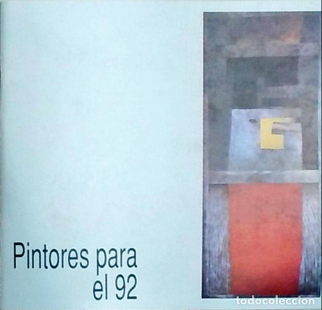 Libri di seconda mano: Primer Certamen Nacional Pintores para el 92 - CAT&Aacute;LOGO: