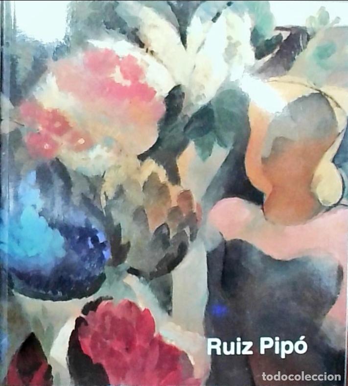 Libri di seconda mano: Ruiz Pip&oacute;. Pinturas y dibujos: Noviembre - Diciembre - CAT&Aacute;LOGO: