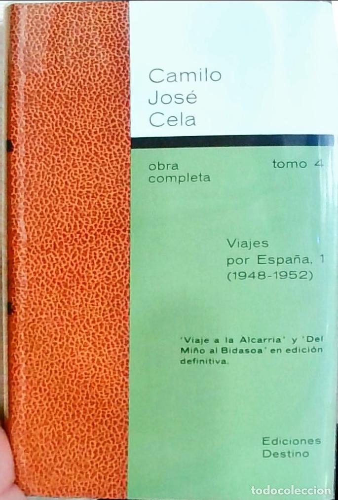 books: Viajes por Espa&ntilde;a 1 (1948 - 1952). Viaje a la Alcarria. Del Mi&ntilde;o al Bidasoa. Obra Completa Tomo - Ce