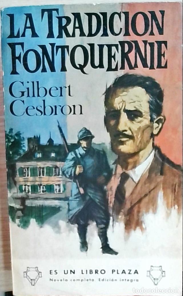 Libros: La tradici&oacute;n Fontquernie - Cesbron, Gilbert: - Foto 1