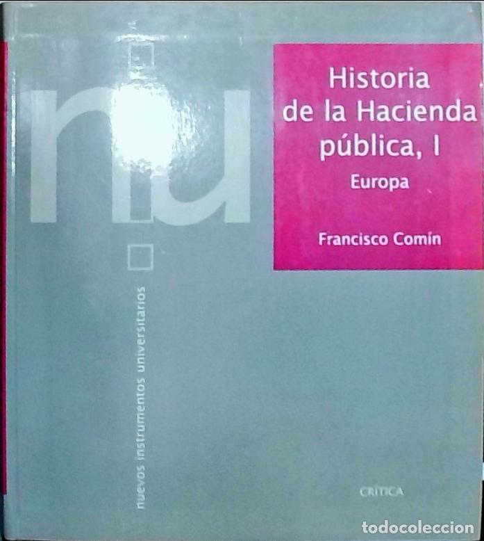 B&uuml;cher: Historia de la Hacienda p&uacute;blica. Tomo I: Europa - Com&iacute;n, Francisco:
