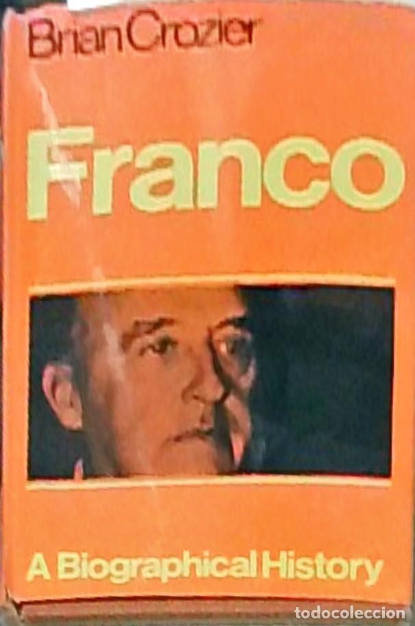 B&uuml;cher: Franco. A Biographical History - CROZIER, Brian: