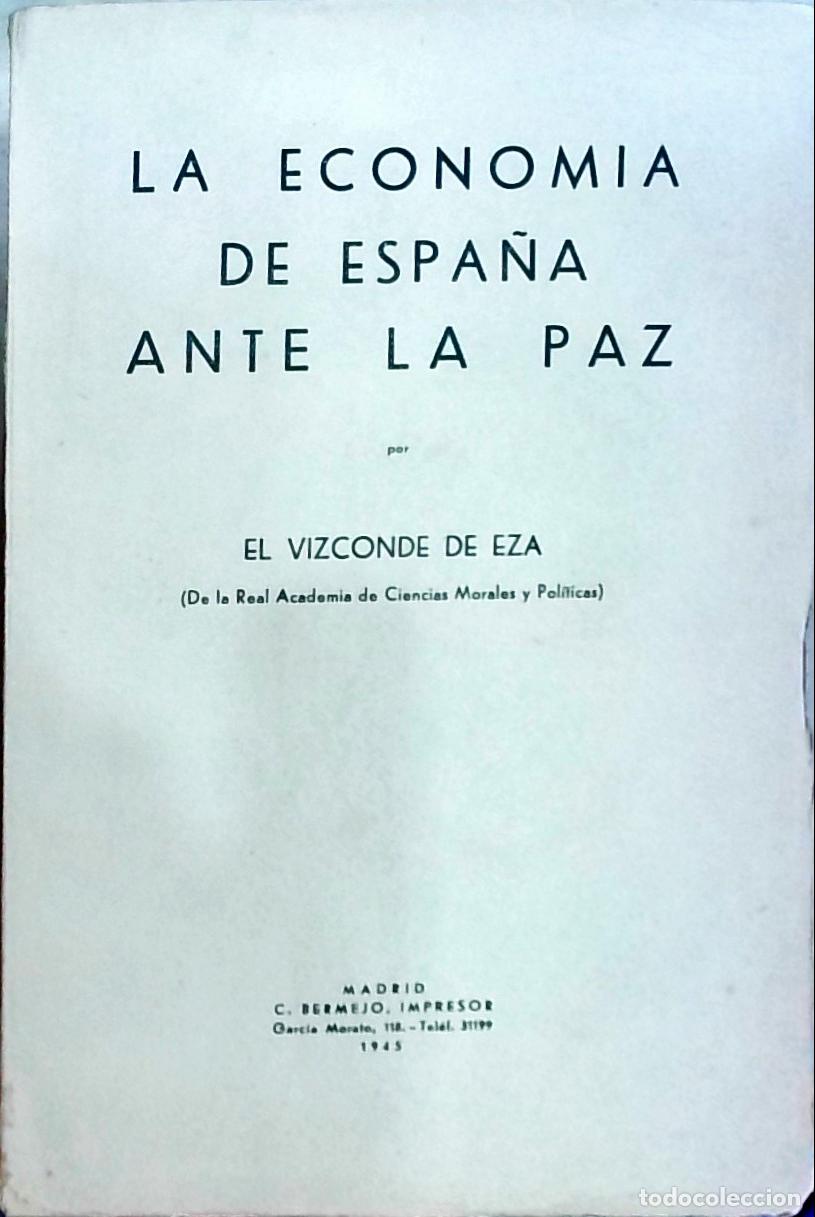 Libri di seconda mano: La econom&iacute;a de Espa&ntilde;a ante la Paz - Eza, Vizconde de: