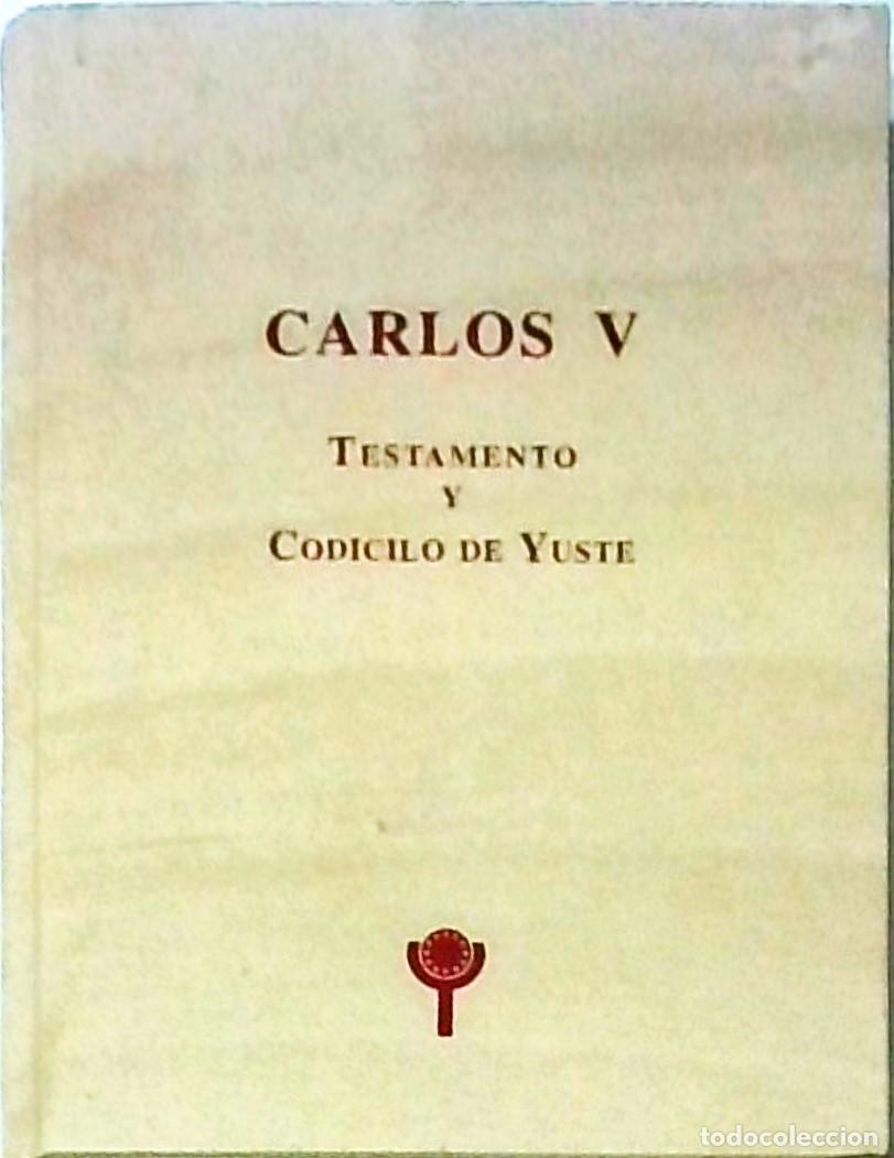 Libri di seconda mano: Carlos V: testamento y Codicilio de Yuste - FERNANDEZ ALVAREZ, Manuel (Introducci&oacute;n y estudio) y FER