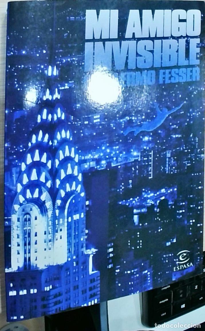 Libros: Mi amigo invisible - Fesser, Guillermo: - Foto 1