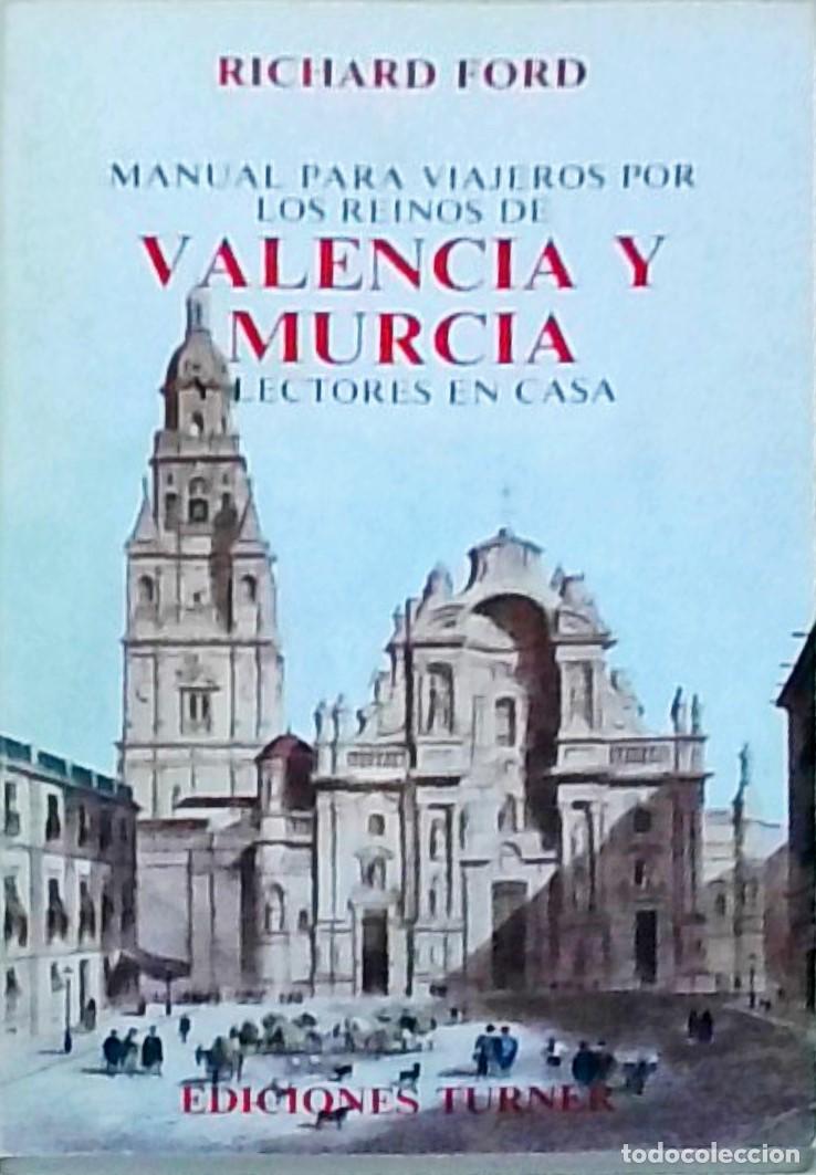 Livros em segunda m&atilde;o: Manual para viajeros por los reinos de Valencia y Murcia y lectores en casa - FORD, Richard: