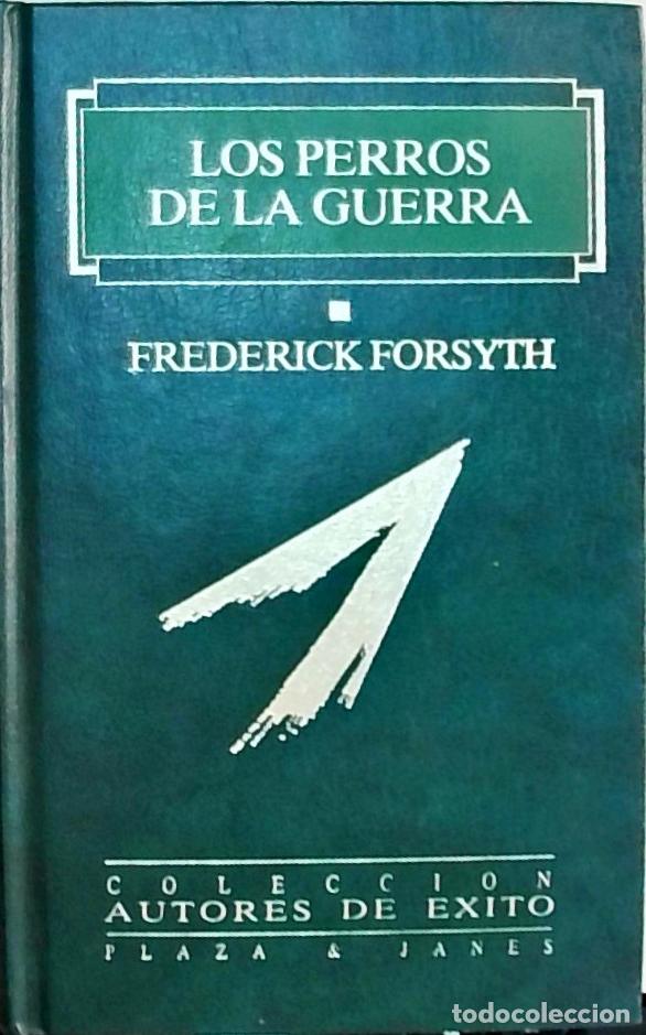 Libros: Los perros de la guerra - Forsyth, Frederick: - Foto 1