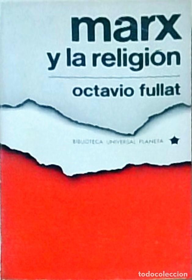 Libros: Marx y la religi&oacute;n - FULLAT, Octavio: - Foto 1