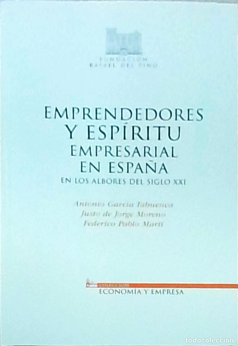 Libros: Emprendedores y esp&iacute;ritu empresarial en Espa&ntilde;a en los albores del siglo XXI. Informe sobre la activi