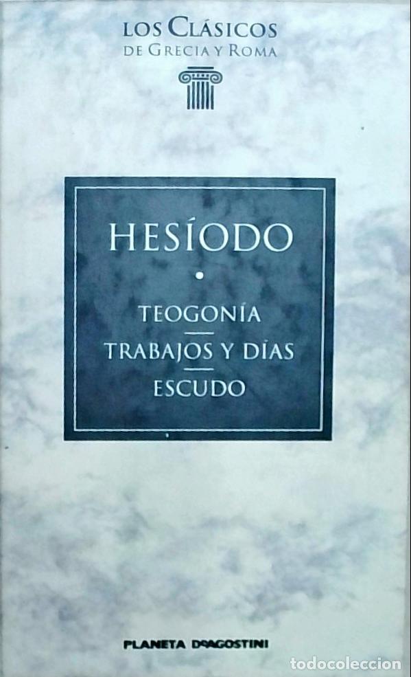 B&uuml;cher: Teogon&iacute;a . Trabajos y d&iacute;as . Escudo - Hes&iacute;odo: