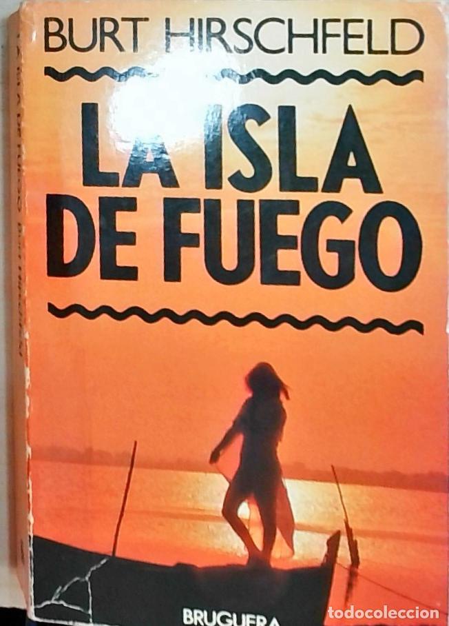 Libros: La isla de fuego - Hirschfeld, Burt: - Foto 1