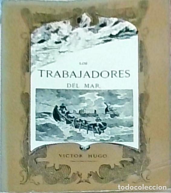 Libros: Los trabajadores del mar. 2 tomos encuadernados en un volumen. Reproduccion exacta de la editada en