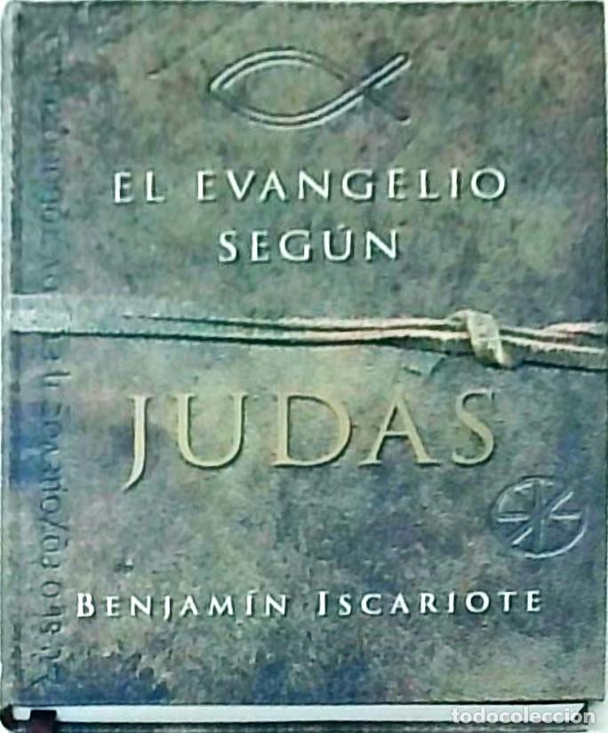 Livros em segunda m&atilde;o: El Evangelio seg&uacute;n Judas de .... narrado por ... - ISCARIOTE, Benjam&iacute;n / ARCHER, Jeffrey:
