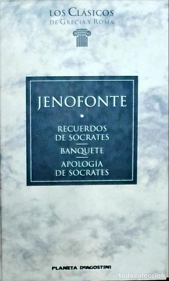B&uuml;cher: Recuerdos de S&oacute;crates. Banquete. Apolog&iacute;a de S&oacute;crates - Jenofonte:
