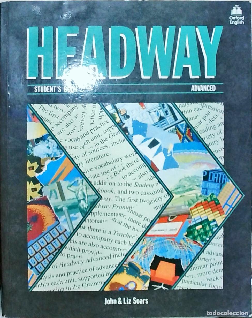 Libros: Headway: student s book advanced - John & Liz Soars: - Foto 1