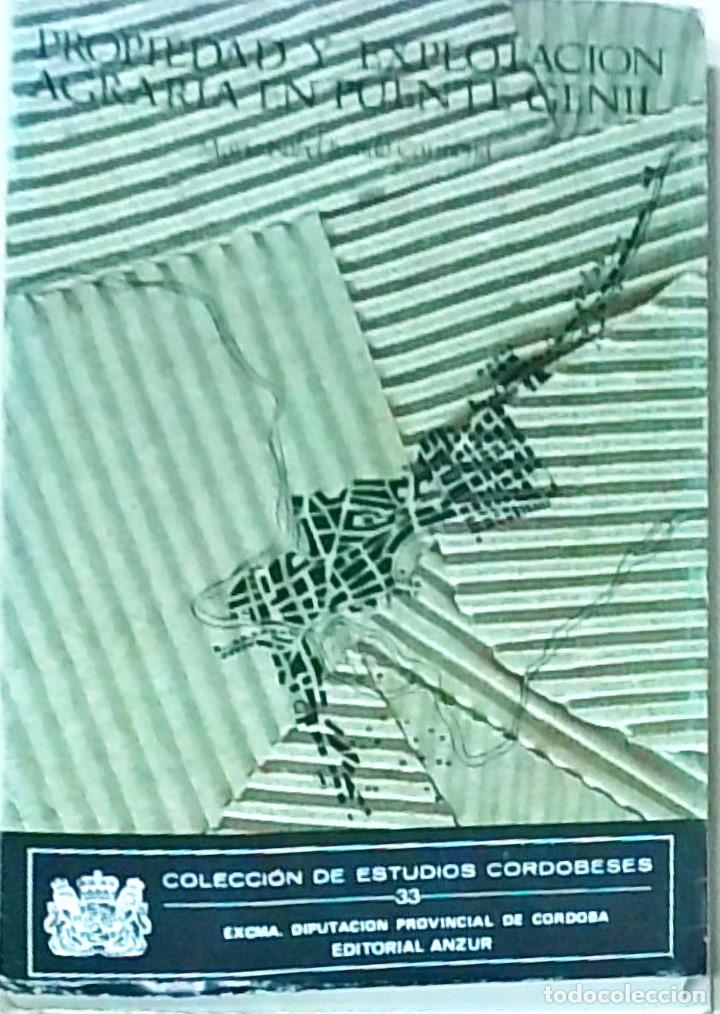 books: Propiedad y explotaci&oacute;n agrarias en Puente Genil - JURADO CARMONA, Mar&iacute;a Isabel: