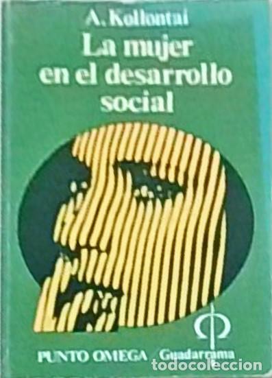 B&uuml;cher: La mujer en el desarrollo social - KOLLONTAI, Alexandra: