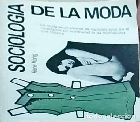 Libros: Sociolog&iacute;a de la moda - KONIG, Ren&eacute;: - Foto 1