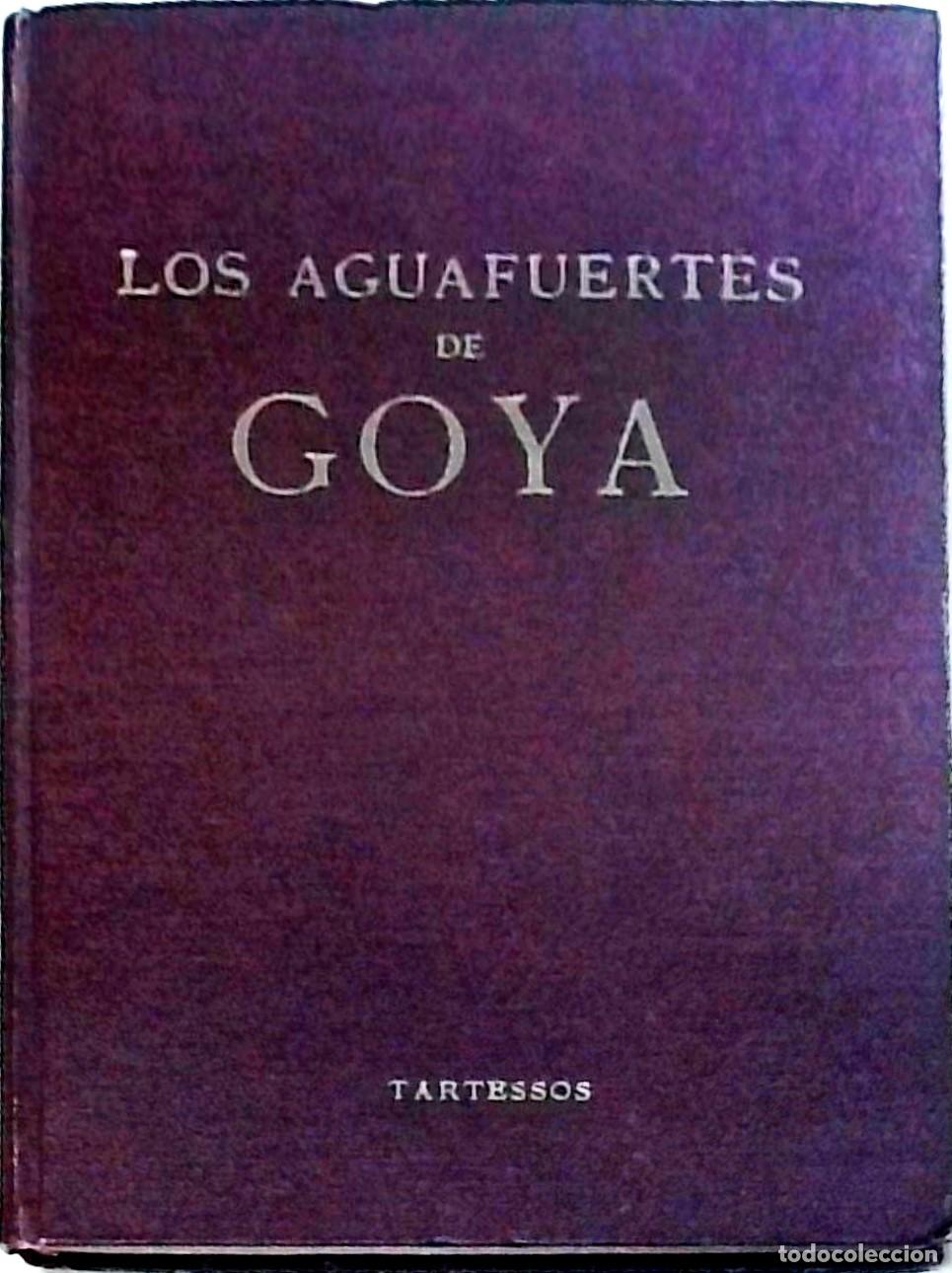 Libri di seconda mano: Los aguafuertes de Goya - LASZLO, Andr&eacute;s: