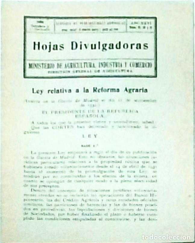 Libri di seconda mano: Ley relativa a la reforma agraria. Hojas Divulgadoras. 1932. A&ntilde;o XXVI. N&ordm;s 19, 20 y 21 - LEGISLACION
