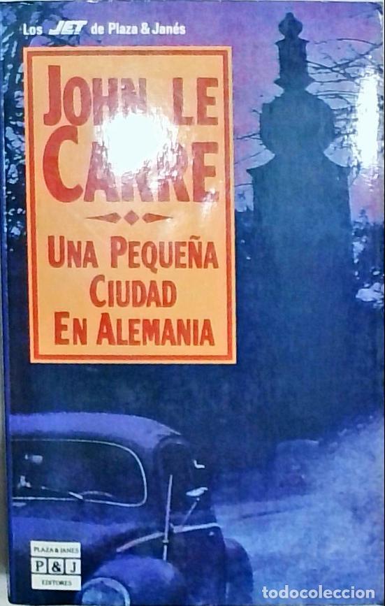 Libros: Una peque&ntilde;a ciudad en Alemania - Le Carr&eacute;, John: